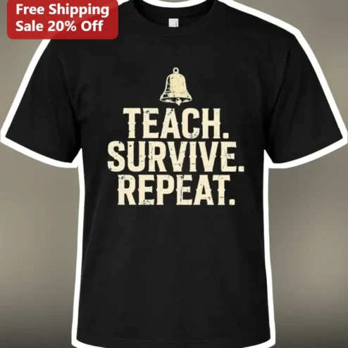 Teach Survive Repeat Funny Teacher Graphic Tee Vintage Grunge Educator Gift