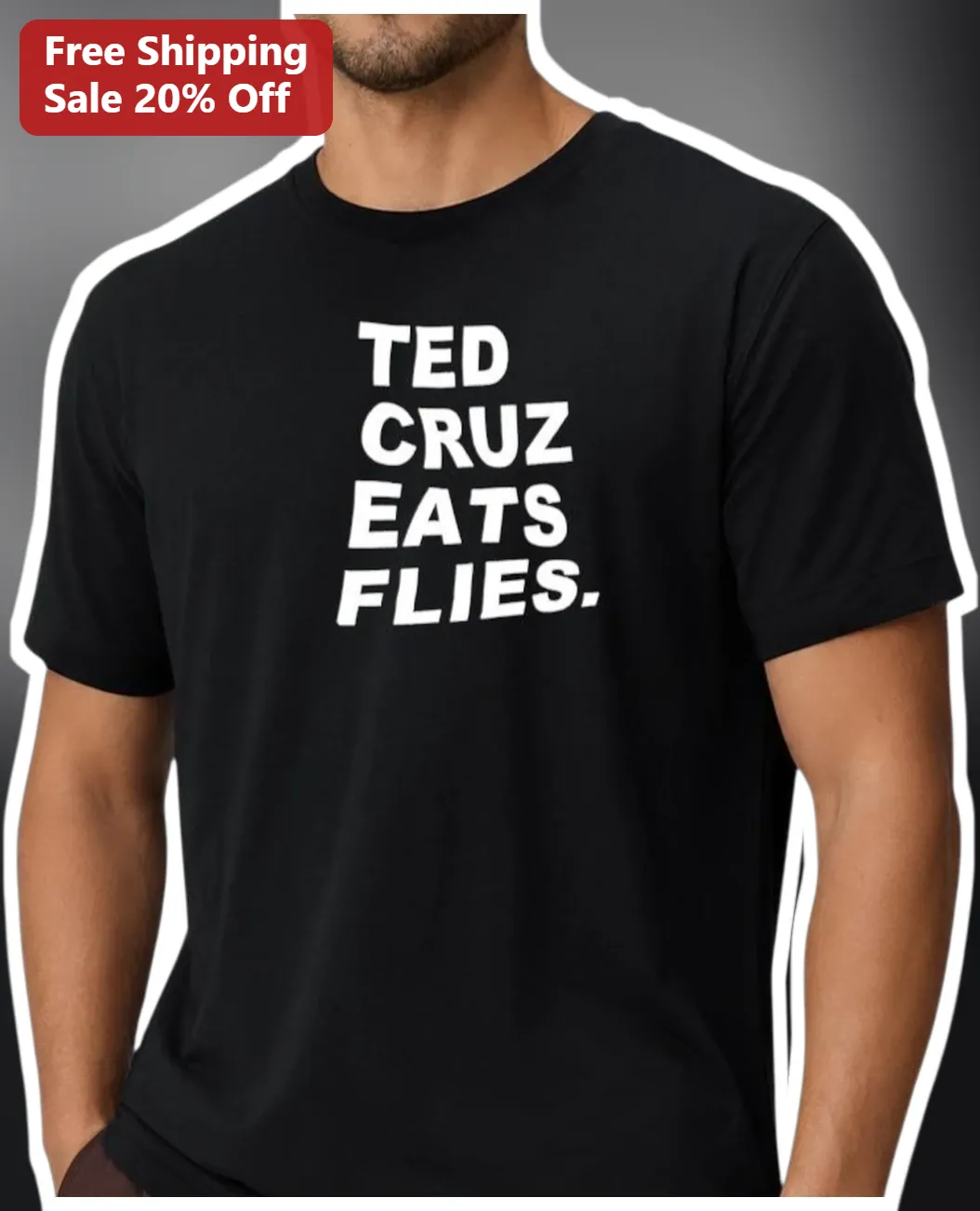 Ted Cruz Eats Flies Political Satire Tee Funny Meme Shirt Gift