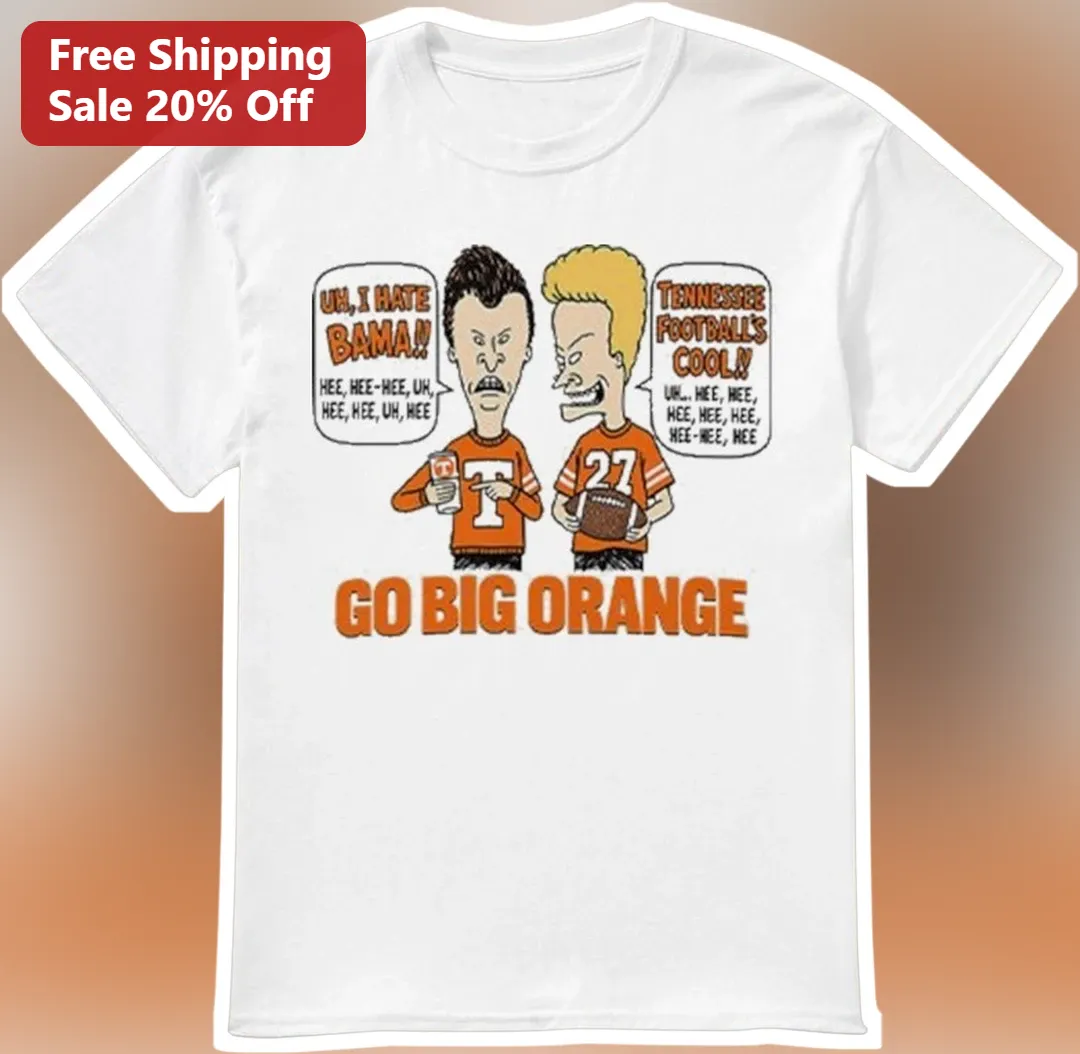 Tennessee Football Go Big Orange Beavis and Butt-Head Tee Funny Volunteers Fan Gift