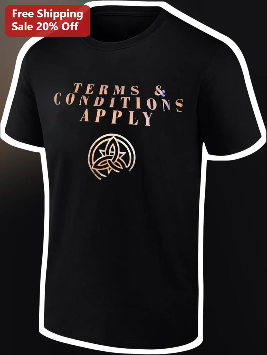 Terms And Conditions Apply Tee Legal Humor Graphic Shirt For Lawyers And Web Developers