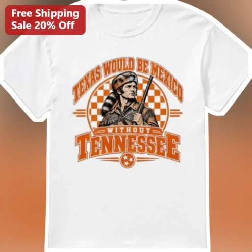 Texas Would Be Mexico Without Tennessee Davy Crockett Vintage Graphic Tee
