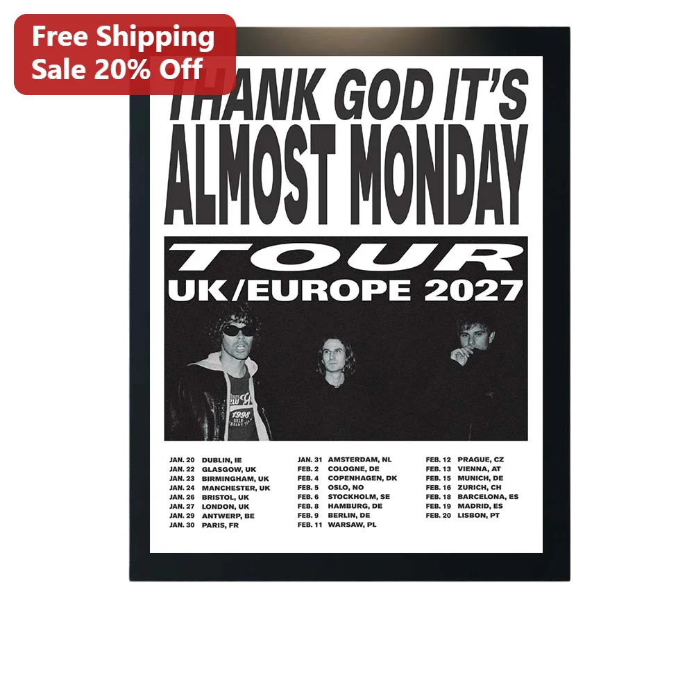 Thank God It's Almost Monday Poster Indie Rock Band Tour Art Print Wall Decor Gift for Music Fans