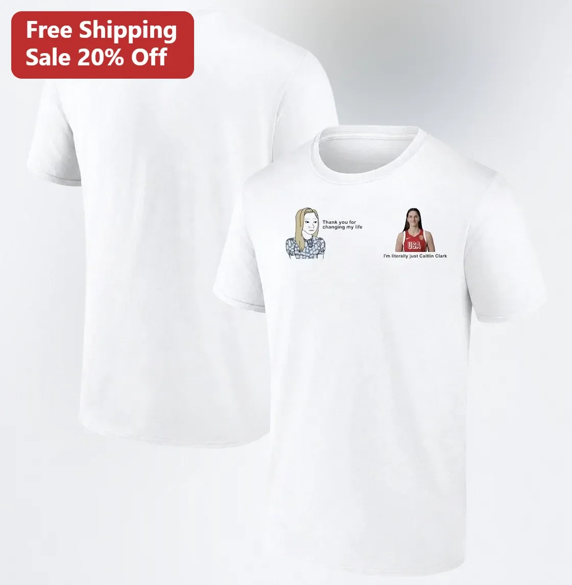 Thank You For Changing My Life I'm Literally Just Caitlin Clark Tee
