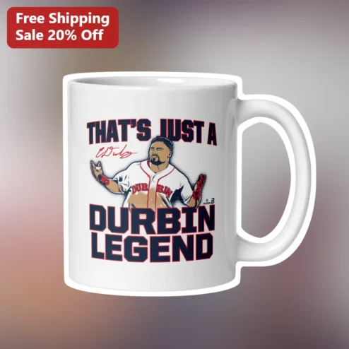 That's Just A Durbin Legend Mug Baseball Fan Gift Nelson Durbin Coffee Cup