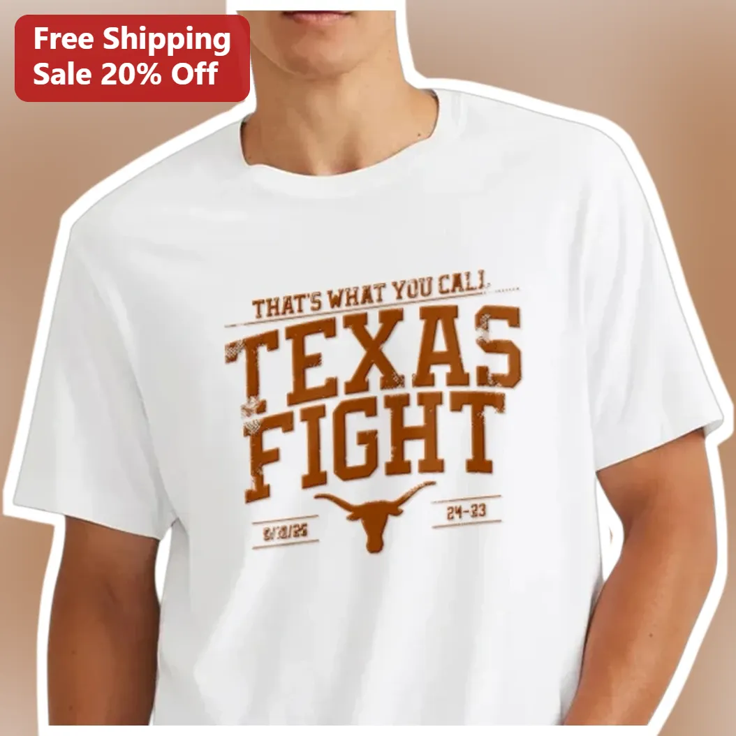 That's What You Call Texas Fight Tee Vintage Collegiate Style UT Austin Longhorns Fan Gift