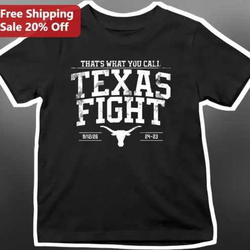 That's What You Call Texas Fight Tee Vintage UT Longhorn College Football Fan Gift