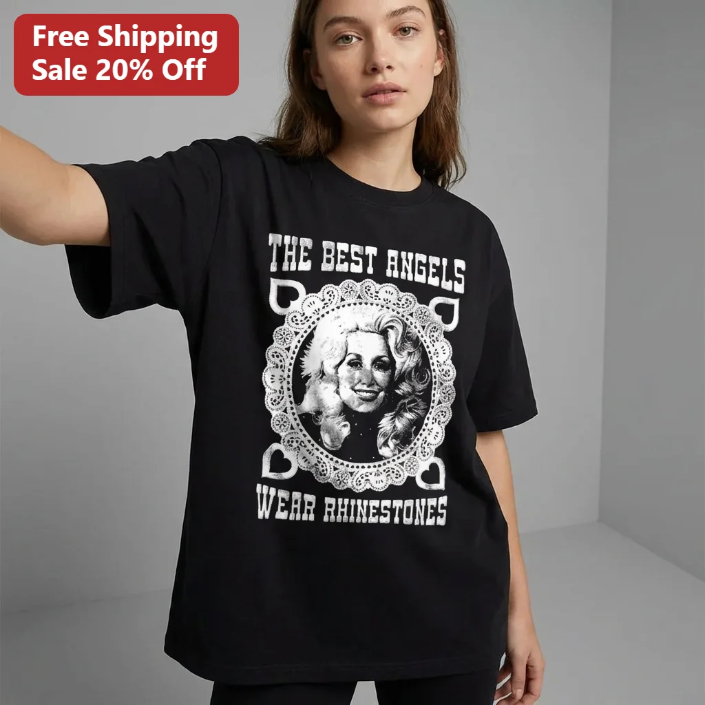 The Best Angels Wear Rhinestones Dolly Parton Tee, Retro Country Music Fan Shirt, Rhinestone Cowgirl Gift