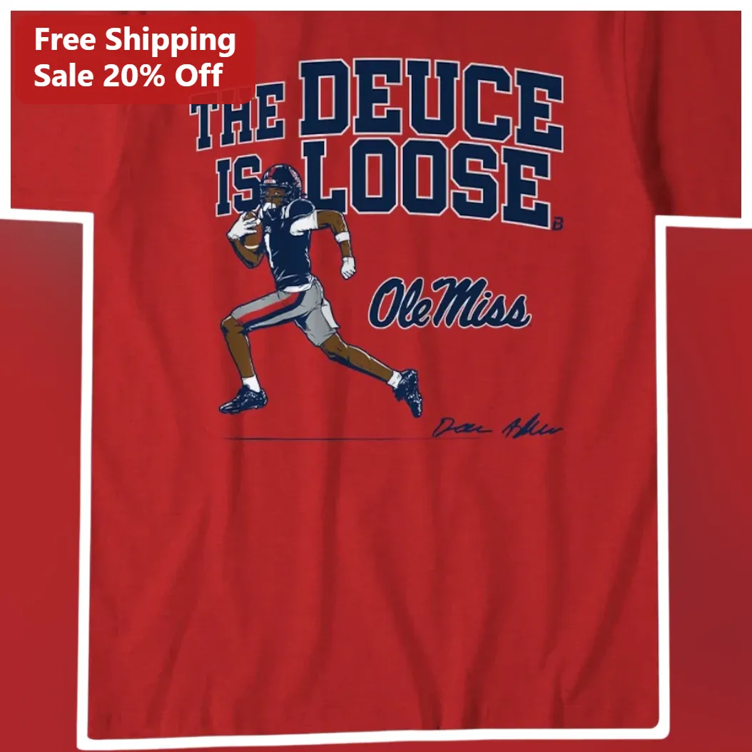 The Deuce Is Loose Ole Miss Tee Deuce Vaughn Football Fan Apparel
