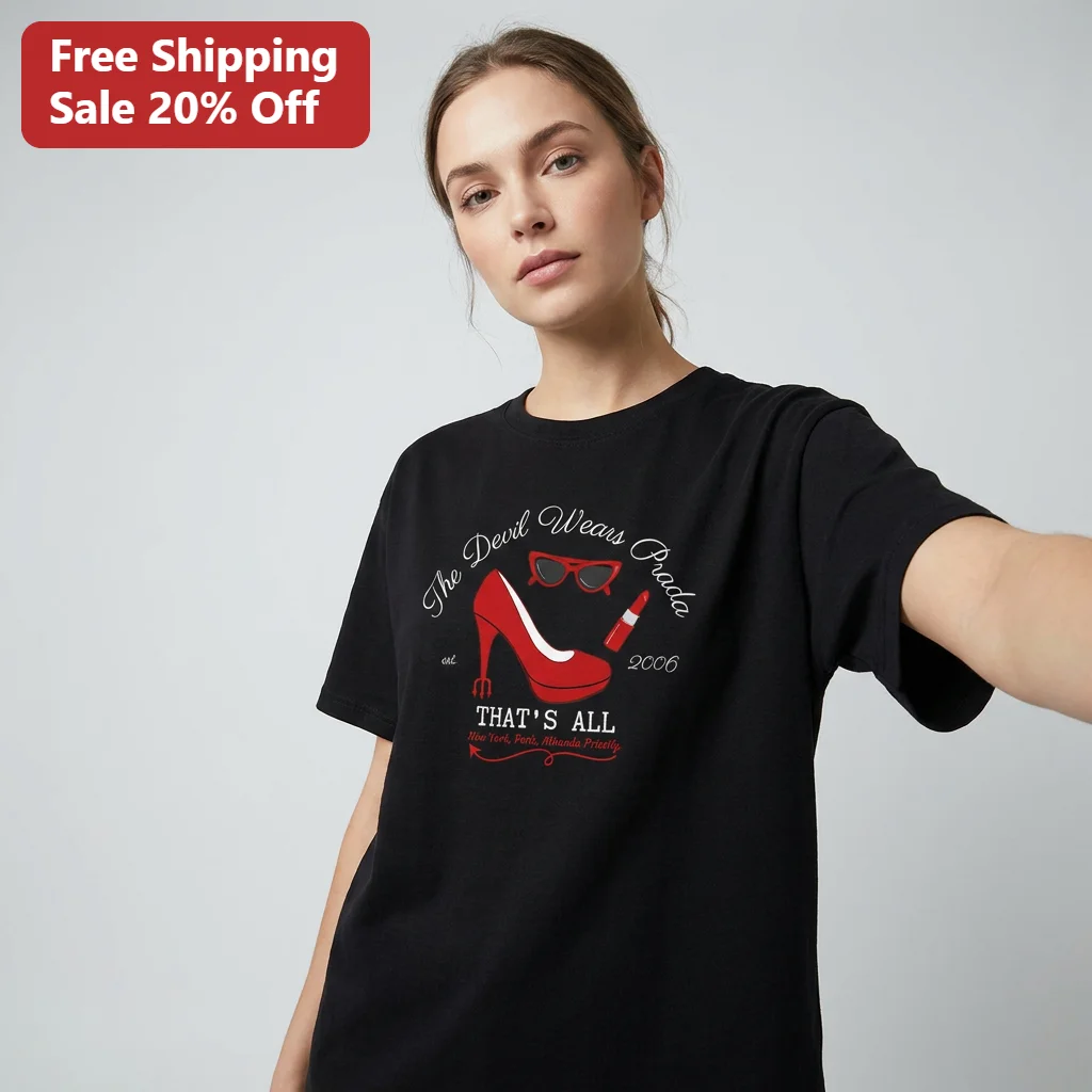 The Devil Wears Prada Est. 2006 That's All Tee, Y2K Movie Fan Graphic Tee Gift for Women Fashion Lovers