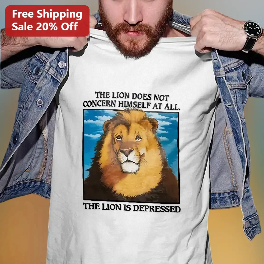 The Lion Does Not Concern Himself At All The Lion Is Depressed Funny Meme Graphic Tee
