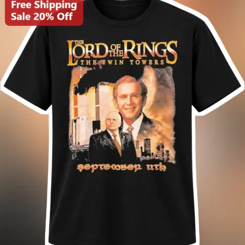 The Lord of the Rings The Twin Towers George W Bush Satire Tee