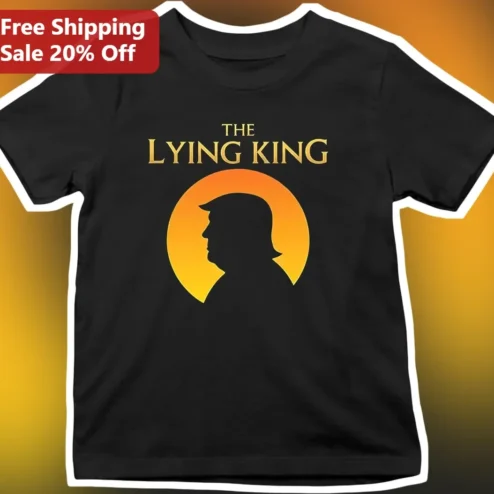 The Lying King Donald Trump Political Satire Graphic Tee