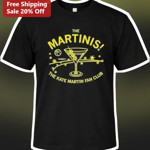 The Martinis! The Kate Martin Fan Club Tee