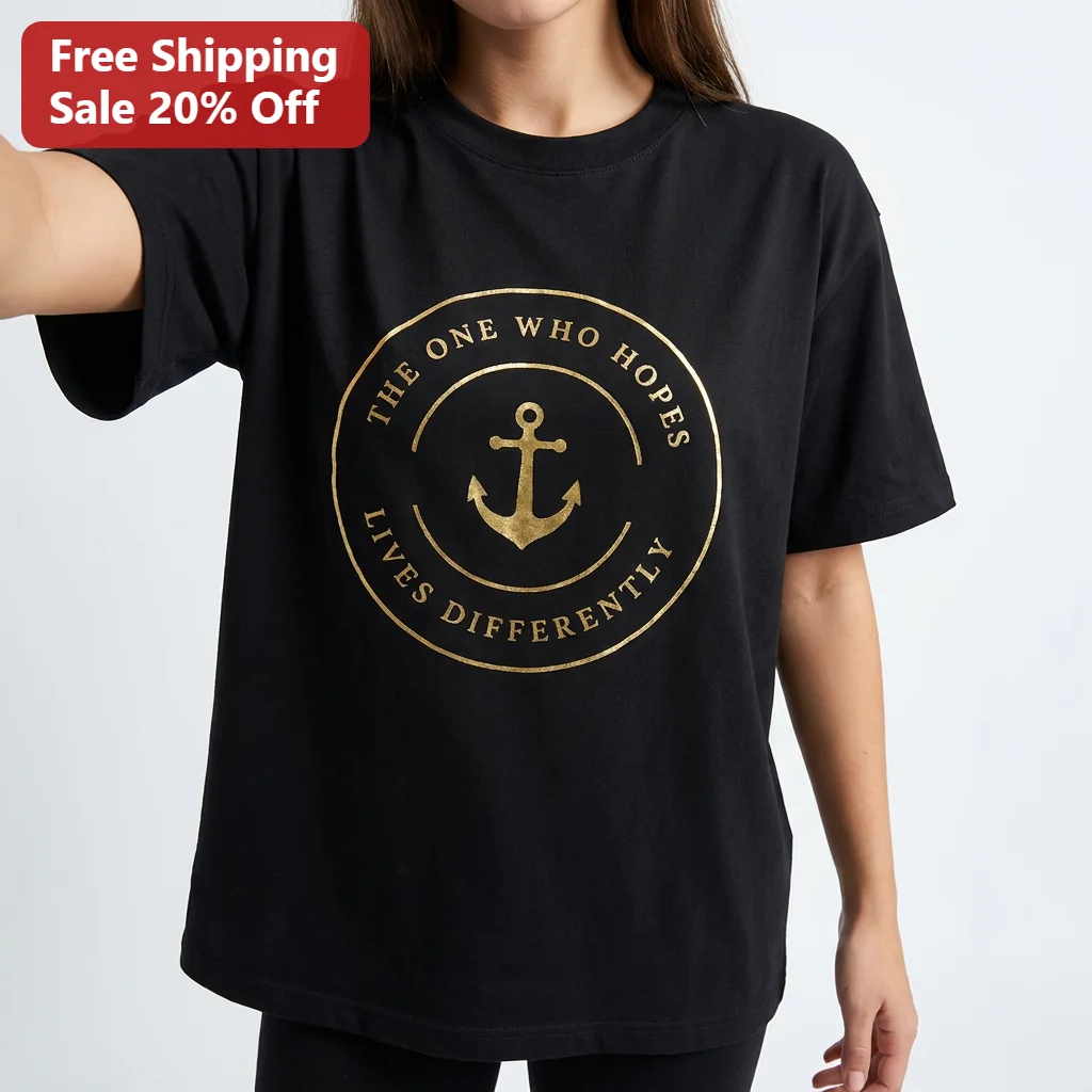 The One Who Hopes Lives Differently Tee, Gold Anchor Christian Hope Shirt, Inspirational Faith Graphic Tee Gift for Believers