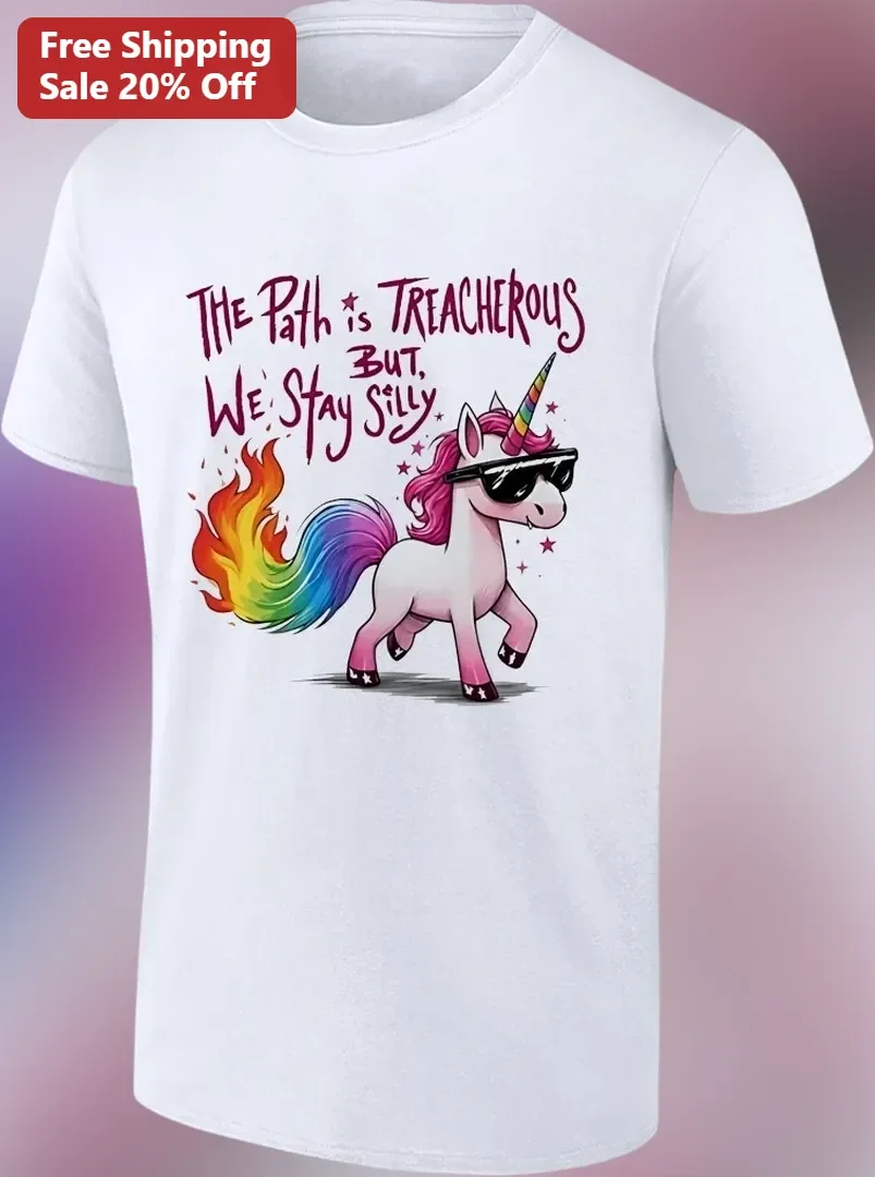 The Path is Treacherous But We Stay Silly Unicorn Graphic Tee