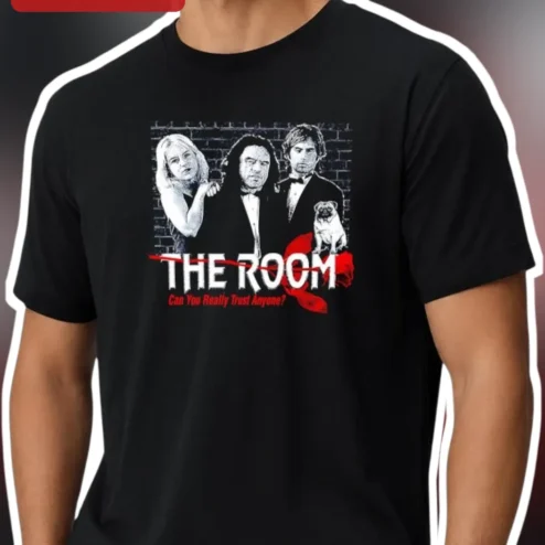 The Room Can You Really Trust Anyone Tommy Wiseau Cult Classic Movie Tee