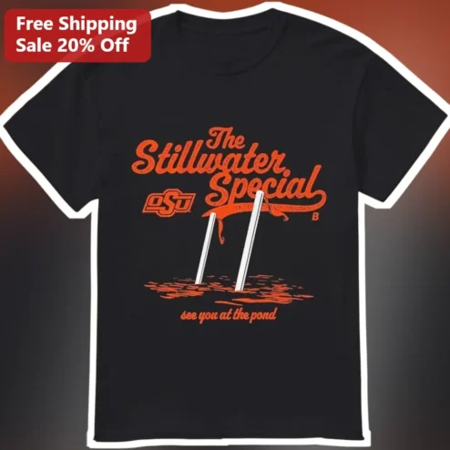 The Stillwater Special See You At The Pond OSU Cowboys Tee Oklahoma State University Fan Gift