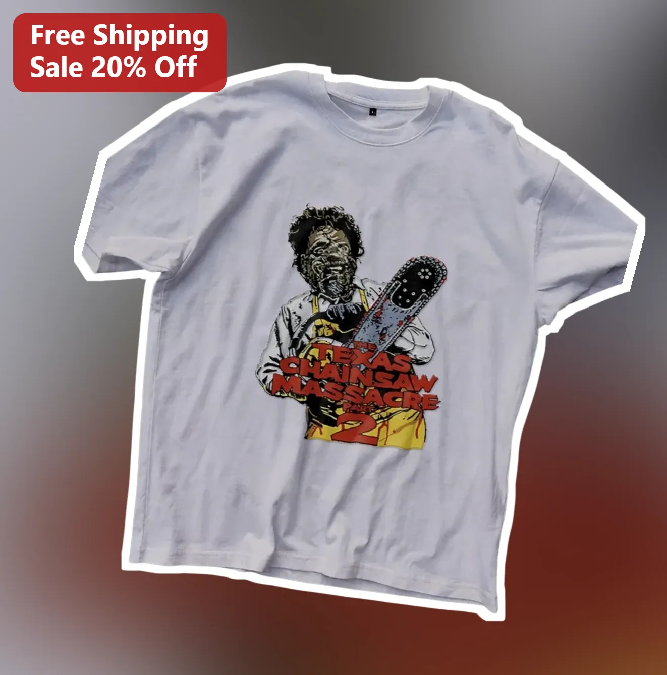 The Texas Chainsaw Massacre Part 2 Leatherface Graphic Tee Horror Movie Merch Gift for Men