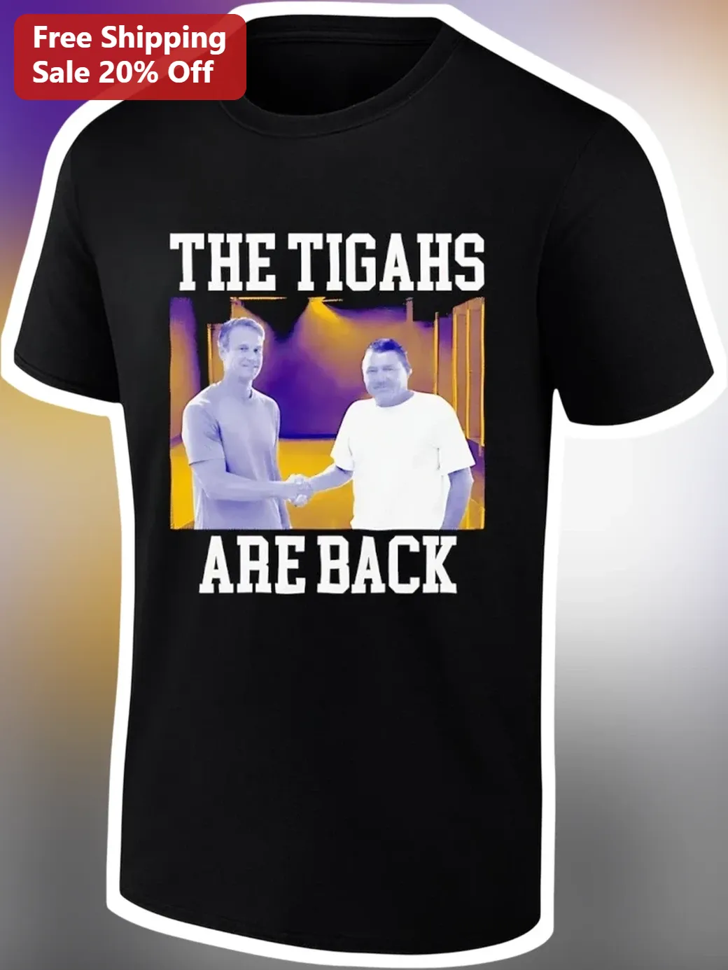 The Tigahs Are Back Tee LSU Football Comeback Shirt For College Fans available at our Chicago, Illinois warehouse