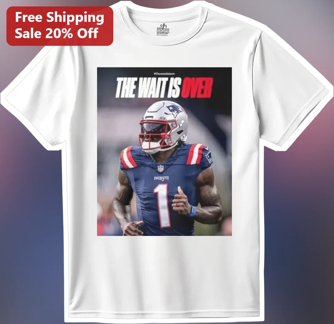 The Wait Is Over Drake Maye New England Patriots Football Tee