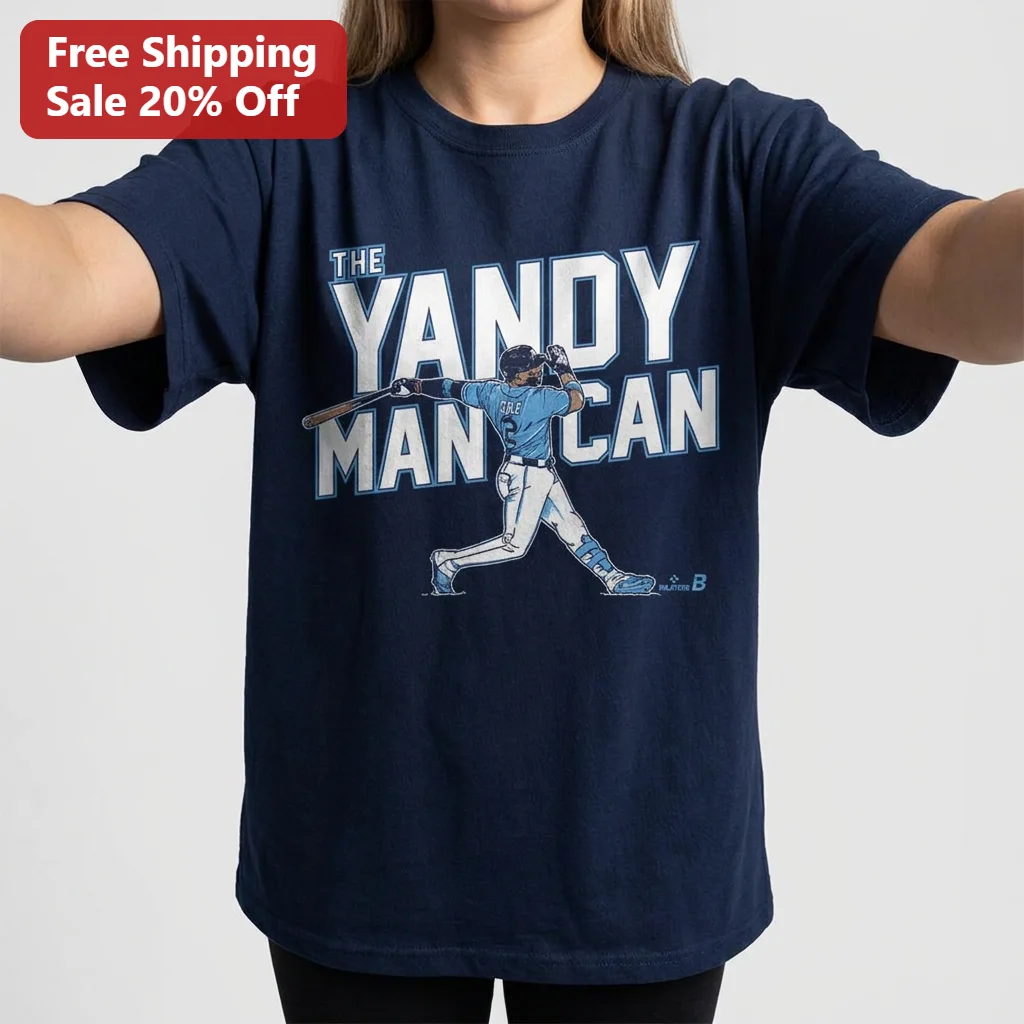 The Yandy Man Can Tee Yandy Diaz Tampa Bay Rays Baseball Fan Shirt