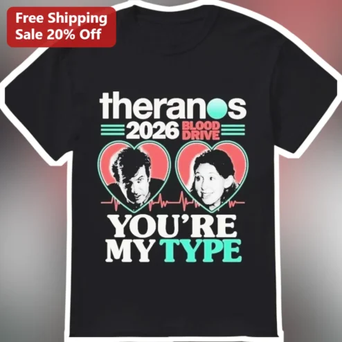 Theranos Elizabeth Holmes You're My Type Graphic Tee