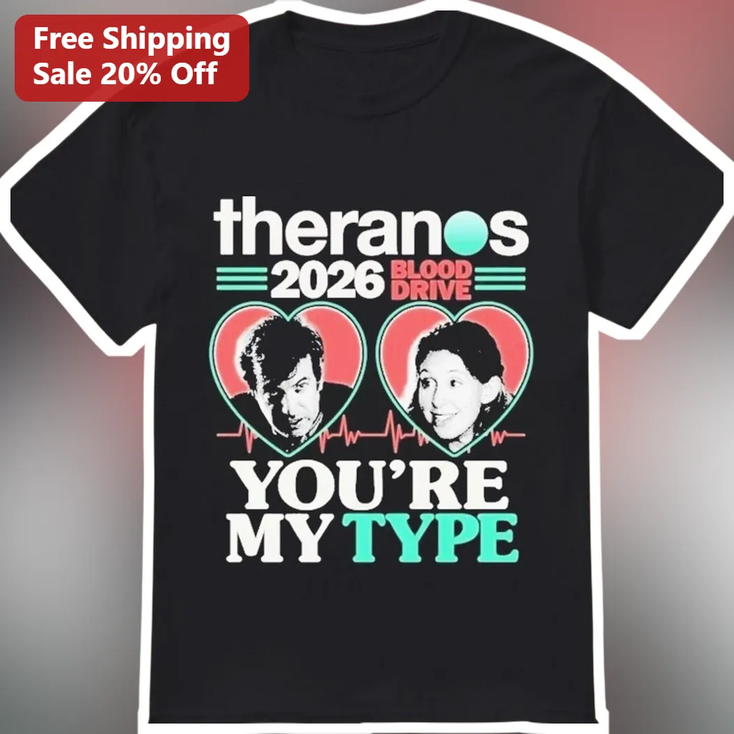 Theranos Elizabeth Holmes You're My Type Graphic Tee