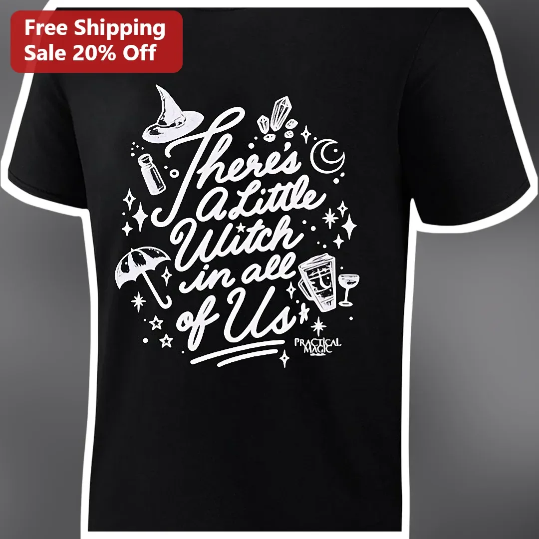 There's a Little Witch in all of Us Tee Practical Magic Halloween Witchy Graphic T-Shirt