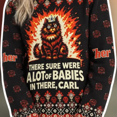 There Sure Were A Lot Of Babies In There Carl Dungeon Crawler Fan Sweatshirt