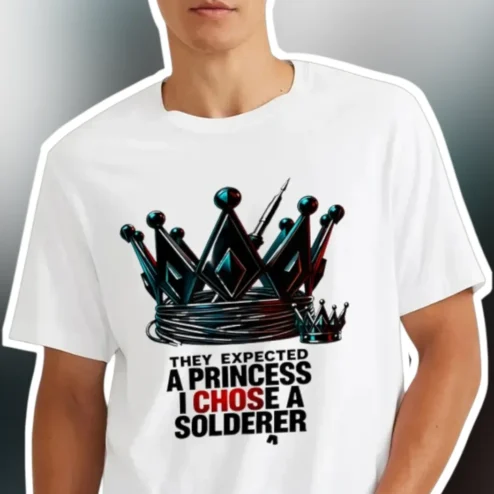 They Expected a Princess I Chose a Soldier Graphic Tee Military Wife Gift