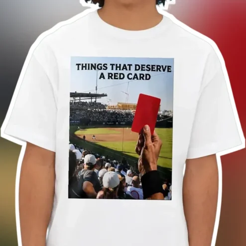 Things That Deserve A Red Card Tee Funny Soccer Humor Shirt Gift for Fans