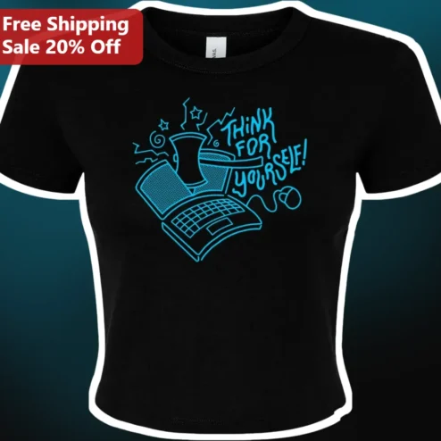 Think For Yourself Axe In Laptop Graphic Tee Women's Crop Top Tech Humor Gift