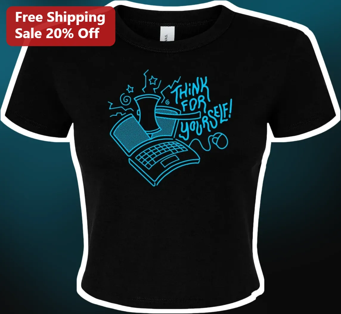 Think For Yourself Axe In Laptop Graphic Tee Women's Crop Top Tech Humor Gift