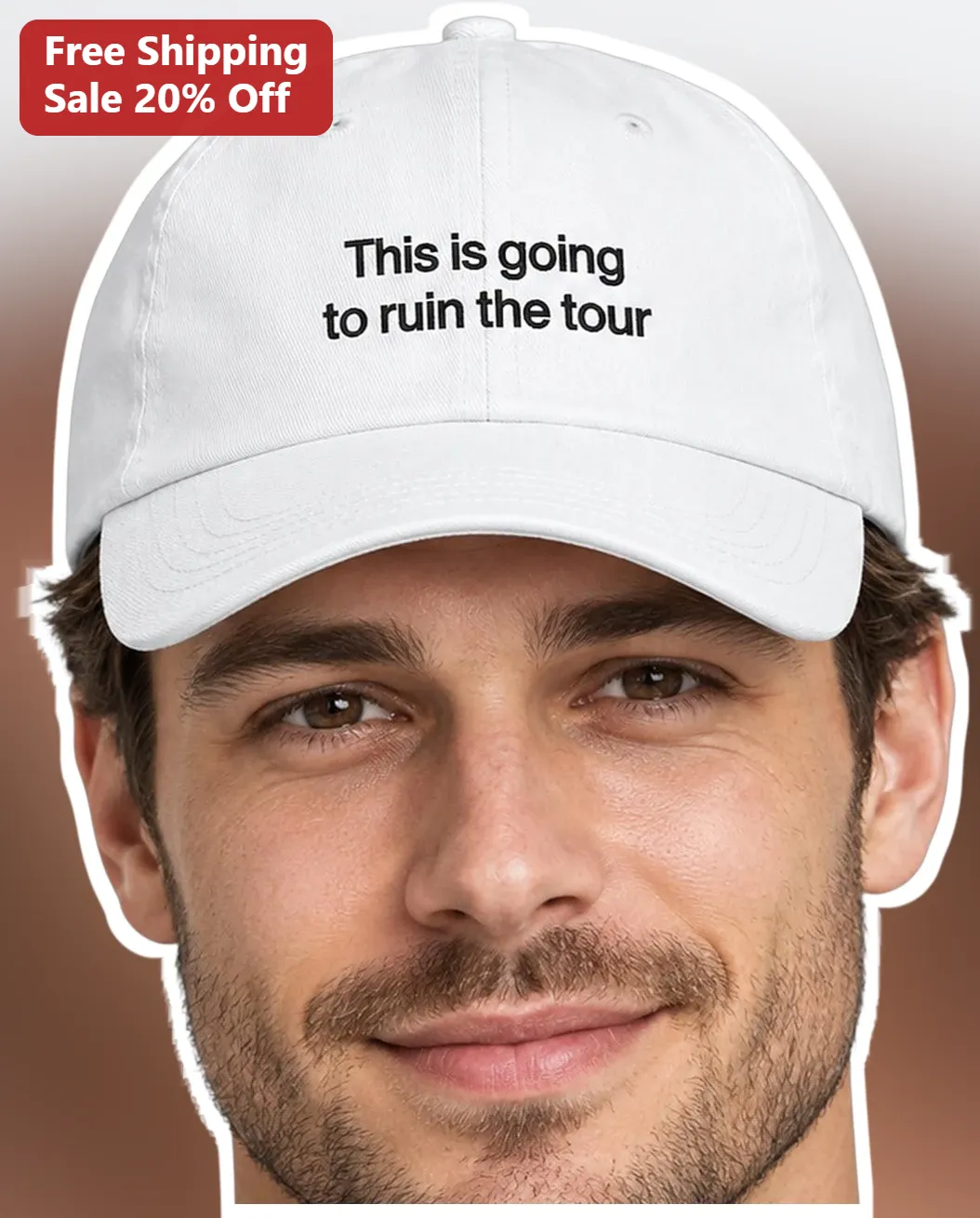 This Is Going To Ruin The Tour Cap Funny Musician Band Merch Concert Festival Hat Gift