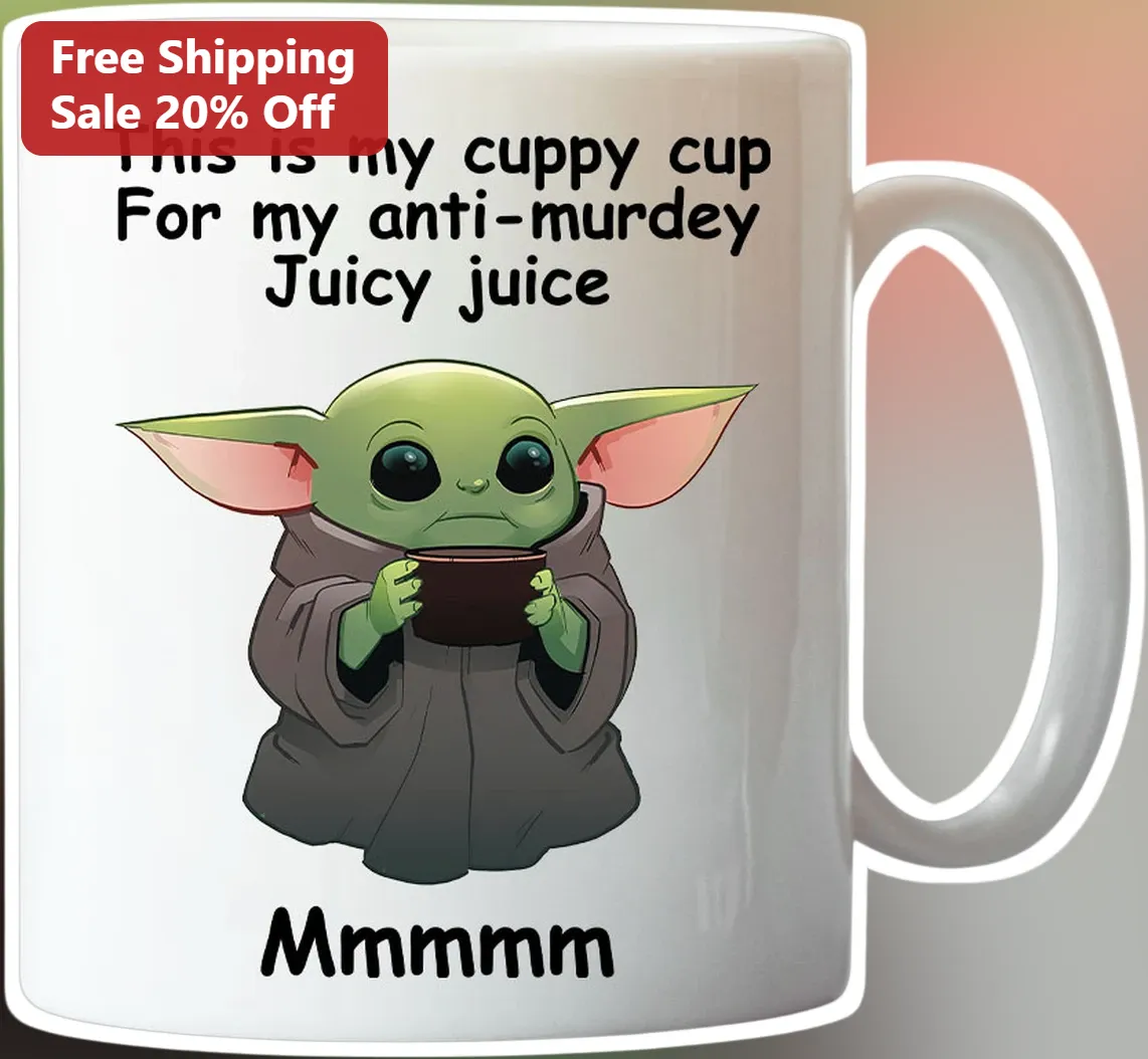 This Is My Cuppy Mug Grogu Baby Yoda Anti-Murdey Juicy Juice Funny Star Wars Gift