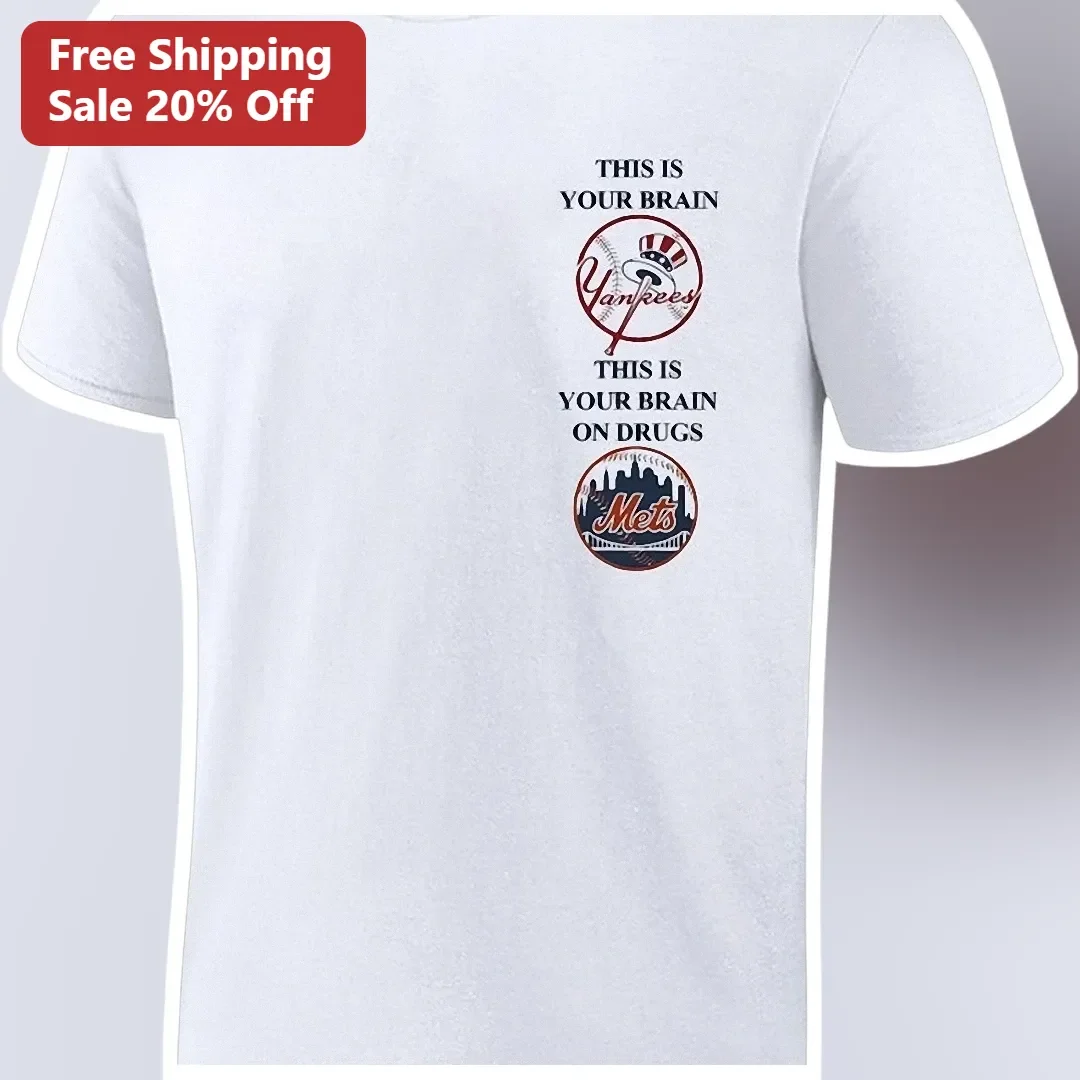 This Is Your Brain On Drugs Yankees Mets Baseball Rivalry Meme Tee