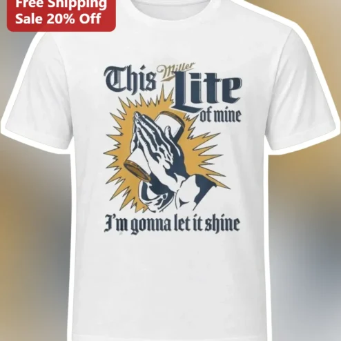 This Lite of Mine I'm Gonna Let It Shine Vintage Beer Pun Graphic Tee
