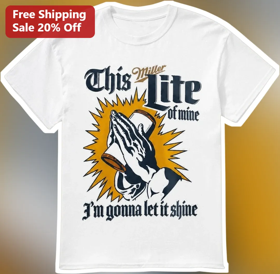This Miller Lite of Mine I'm Gonna Let It Shine Graphic Tee for Country Music Fans