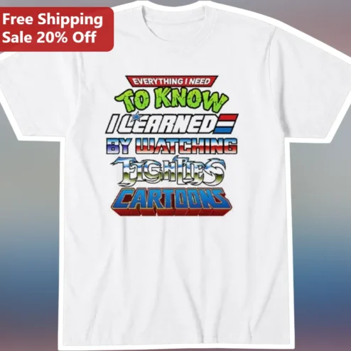 Tighties Cartoons Everything I Need To Know Graphic Tee Retro Cartoon Shirt