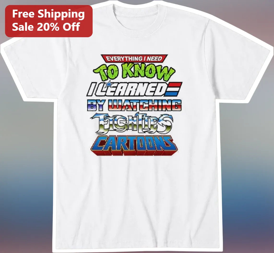 Tighties Cartoons Everything I Need To Know Graphic Tee Retro Cartoon Shirt