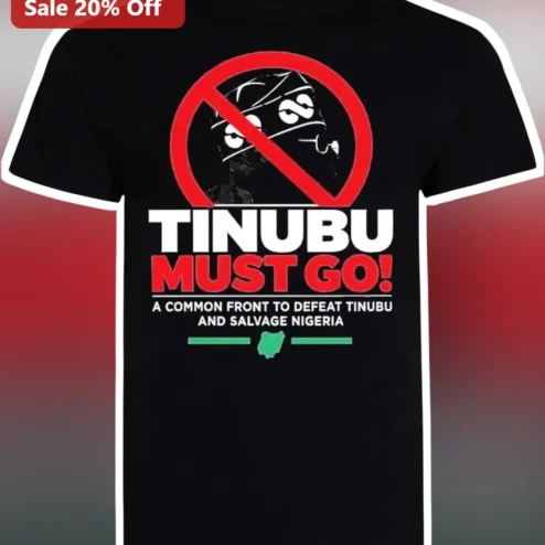 Tinubu Must Go A Common Front To Defeat Tinubu And Salvage Nigeria Tee