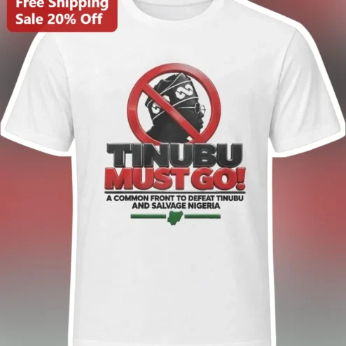 Tinubu Must Go Nigeria Protest Tee Anti-Tinubu Salvage Democracy Shirt