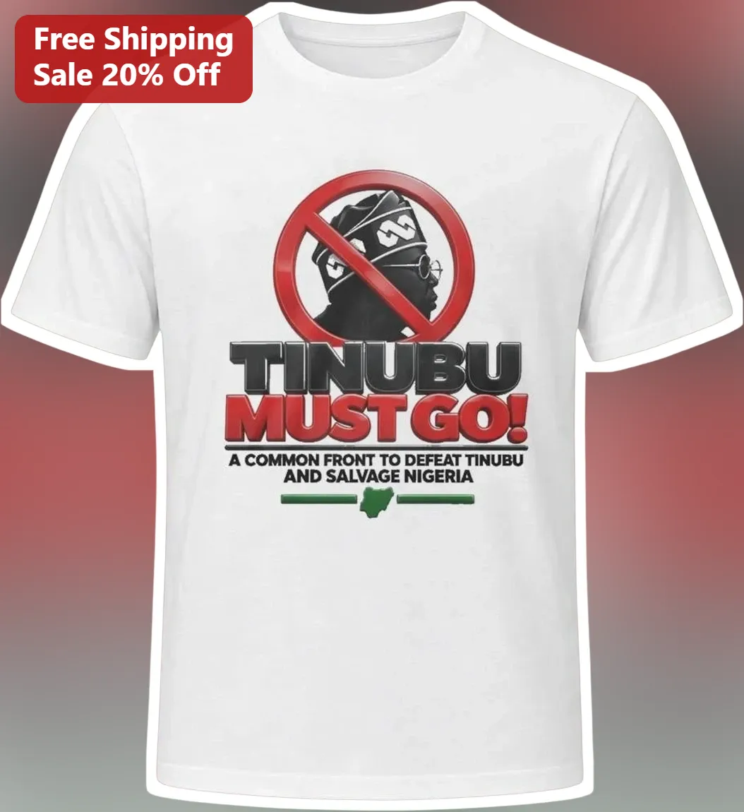 Tinubu Must Go Nigeria Protest Tee Anti-Tinubu Salvage Democracy Shirt