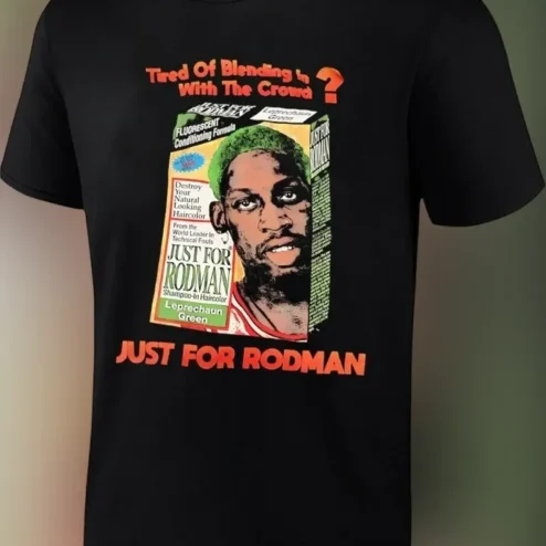Tired Of Blending In With The Crowds Just For Rodman Dennis Rodman St Patricks Day Graphic Tee
