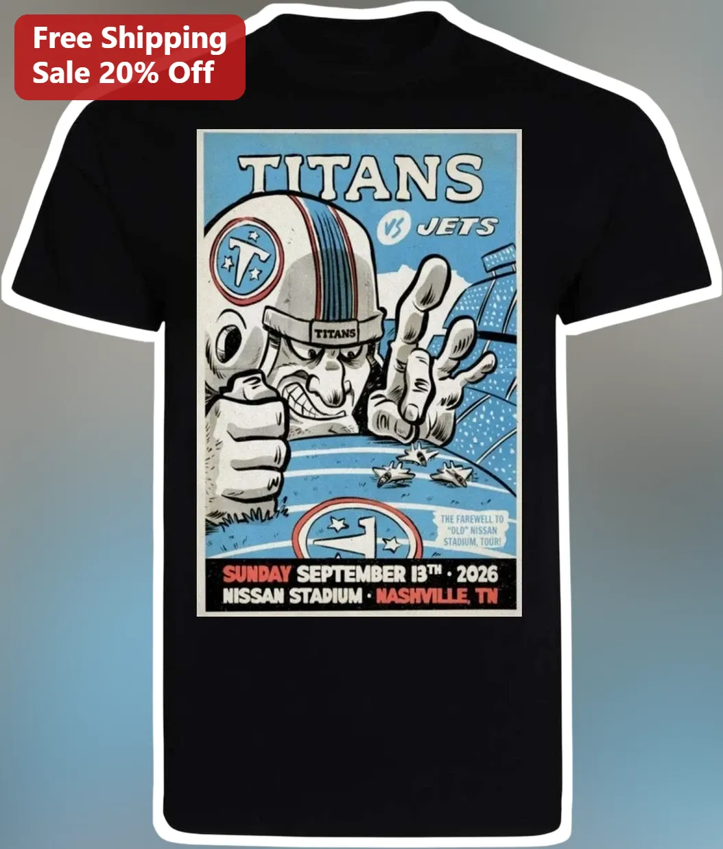 Titans vs Jets Farewell to Old Nissan Stadium Tee