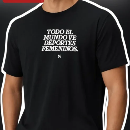 Todo El Mundo Ve Deportes Femeninos Tee Spanish Women's Sports Advocacy Shirt