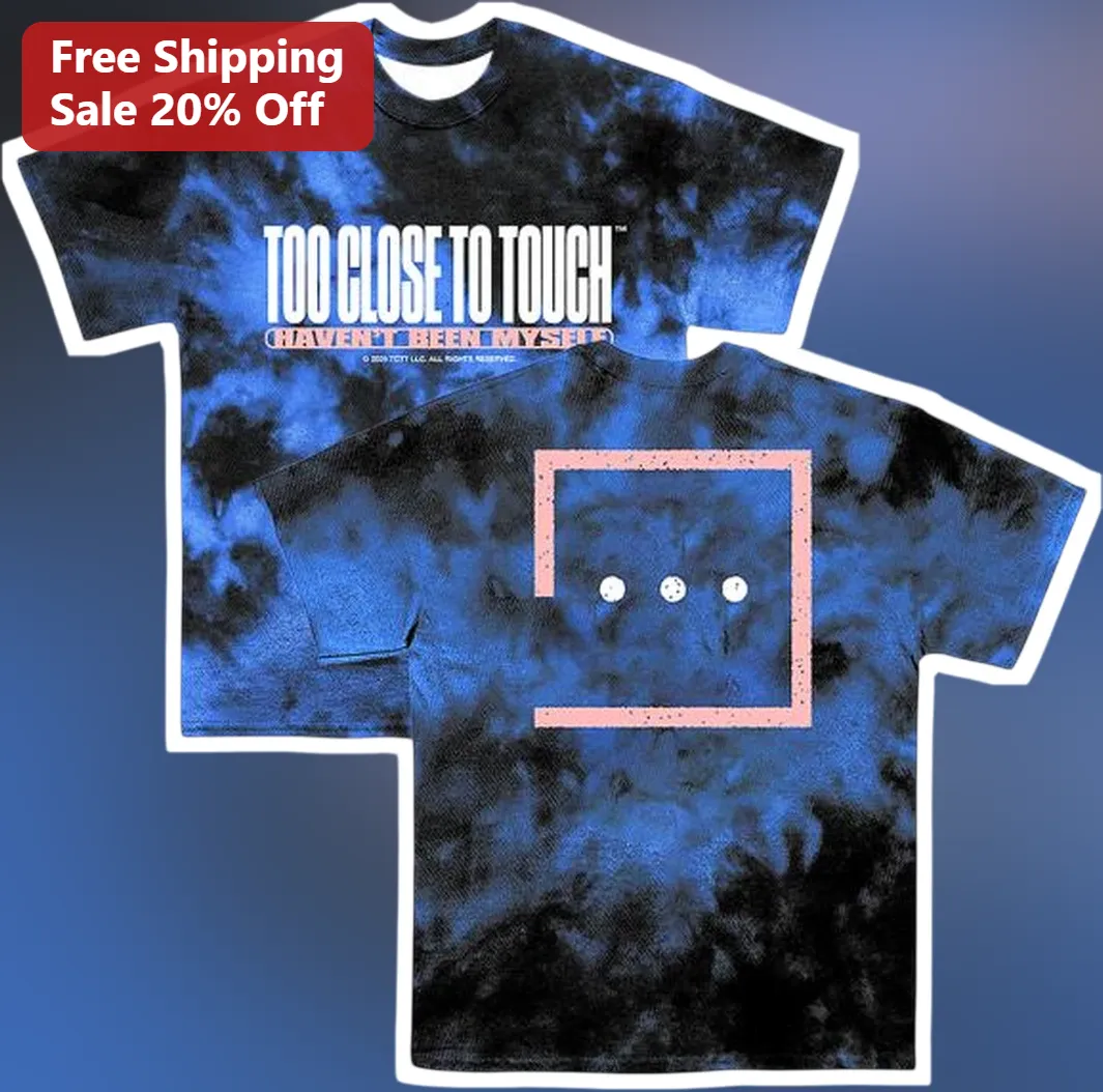 Too Close to Touch Haven't Been Myself Tee Pop Punk Band Merch Graphic T-Shirt