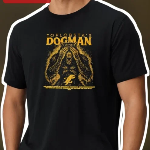 Toplobsta's Dogman Tee Quantum Superstate Werewolf Meme Shirt