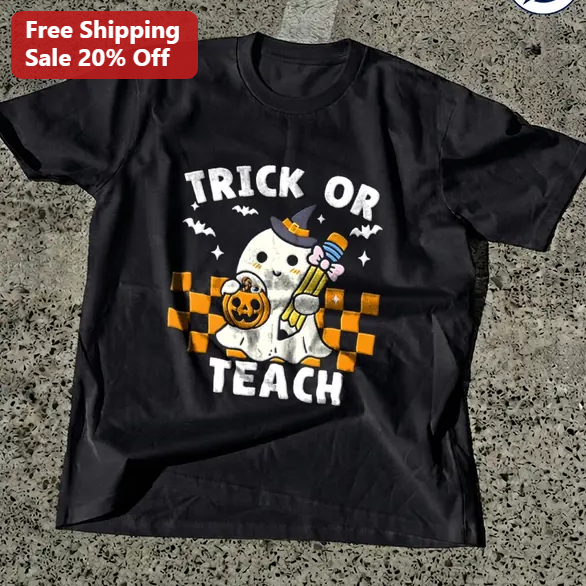 Trick Or Teach Tee Cute Ghost Witch Hat Pumpkin Halloween Teacher Gift Classroom Shirt