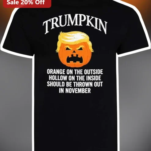 TRUMPKIN Orange on the Outside Hollow on the Inside Should Be Thrown Out in November Halloween Costume Tee